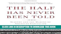 [PDF] The Half Has Never Been Told: Slavery and the Making of American Capitalism Full Online