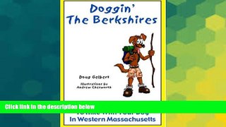 Ebook deals  Doggin  The Berkshires: The 33 Best Places To Hike With Your Dog In Western