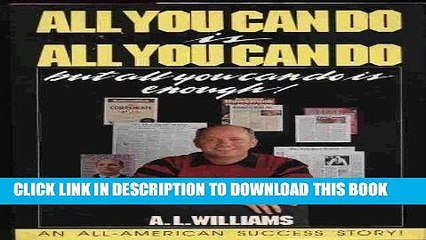 [READ] EBOOK All You Can Do Is All You Can Do, but All You Can Do Is Enough! ONLINE COLLECTION