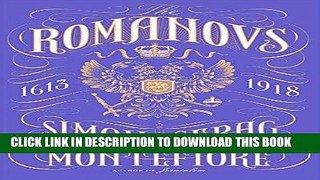 Ebook The Romanovs: 1613-1918 Free Read