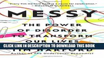 [PDF] Messy: The Power of Disorder to Transform Our Lives Full Online