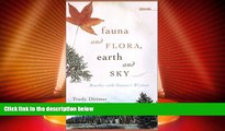 Deals in Books  Fauna and Flora, Earth and Sky: Brushes with Nature s Wisdom (Sightline Books)
