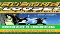 [FREE] EBOOK Busting Loose From the Money Game: Mind-Blowing Strategies for Changing the Rules of