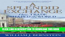[PDF] A Splendid Exchange: How Trade Shaped the World Full Collection