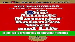 [READ] EBOOK The One Minute Manager Balances Work and Life ONLINE COLLECTION