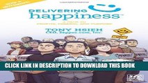 [FREE] EBOOK Delivering Happiness: A Path to Profits, Passion, and Purpose; A Round Table Comic