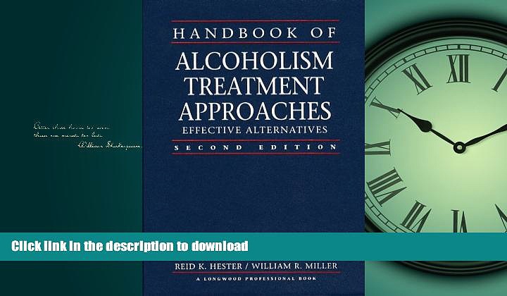 FAVORITE BOOK  Handbook of Alcoholism Treatment Approaches: Effective Alternatives (2nd Edition)
