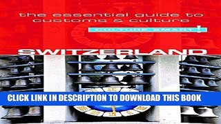 [READ] EBOOK Switzerland - Culture Smart!: The Essential Guide to Customs   Culture ONLINE