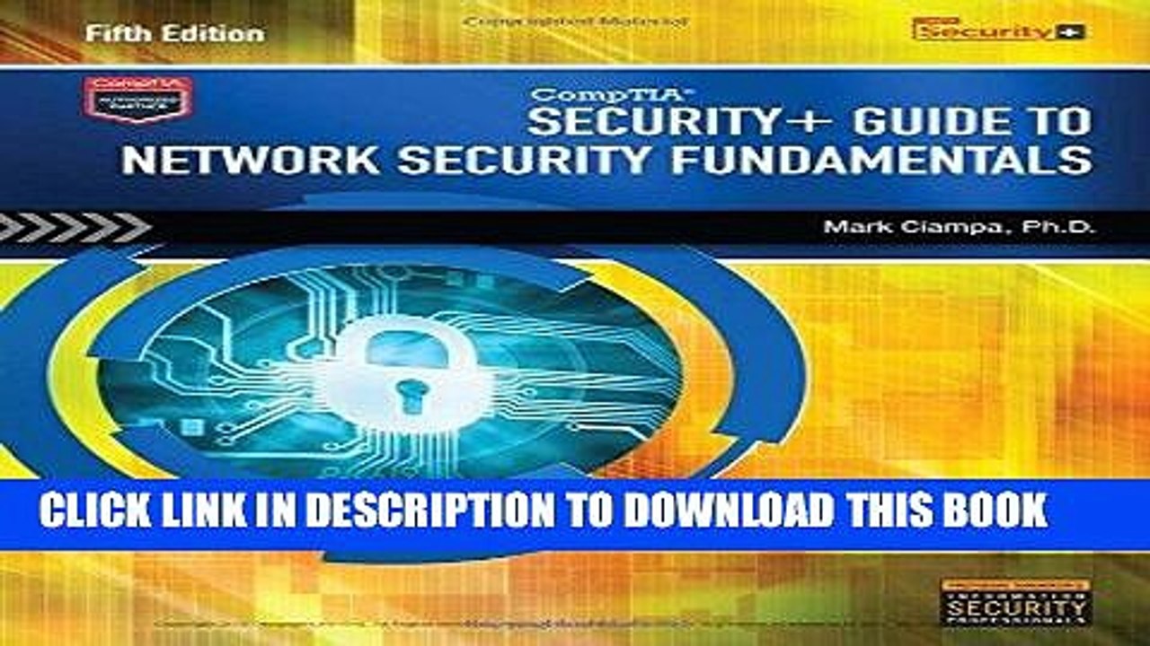 Read Now CompTIA Security+ Guide to Network Security Fundamentals (with CertBlaster Printed Access