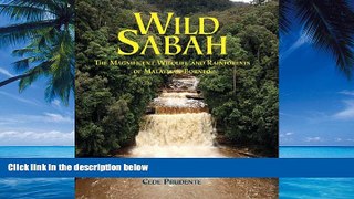 Best Buy Deals  Wild Sabah: The Magnificent Wildlife and Rainforests of Malaysian Borneo  Full