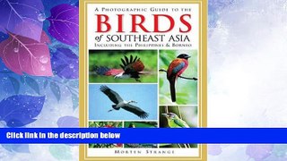 Deals in Books  A Photographic Guide to the Birds of Southeast Asia: Including the Philippines and