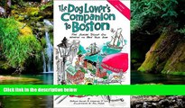 Ebook deals  The Dog Lover s Companion to Boston: The Inside Scoop on Where to Take Your Dog (Dog