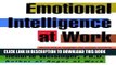 [READ] EBOOK Emotional Intelligence at Work: The Untapped Edge for Success ONLINE COLLECTION