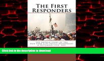 liberty book  The First Responders: The Untold Story of the New York City Police Department