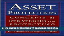 [FREE] EBOOK Asset Protection : Concepts and Strategies for Protecting Your Wealth ONLINE COLLECTION