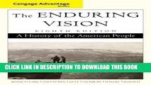 Read Now Advantage Books: The Enduring Vision: A History of the American People (Cengage Advantage