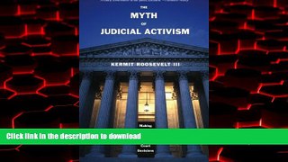 Buy book  The Myth of Judicial Activism: Making Sense of Supreme Court Decisions