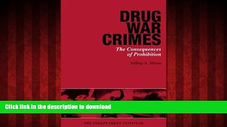 Read books  Drug War Crimes: The Consequences of Prohibition online to buy