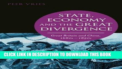 [FREE] EBOOK State, Economy and the Great Divergence: Great Britain and China, 1680s-1850s BEST