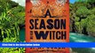 Must Have  A Season with the Witch: The Magic and Mayhem of Halloween in Salem, Massachusetts  Buy