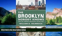 Must Have  The Brooklyn Nobody Knows: An Urban Walking Guide  Most Wanted