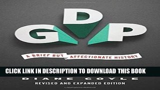 [READ] EBOOK GDP: A Brief but Affectionate History BEST COLLECTION