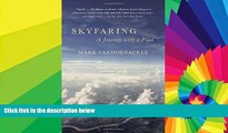 Ebook deals  Skyfaring: A Journey with a Pilot (Vintage Departures)  Most Wanted