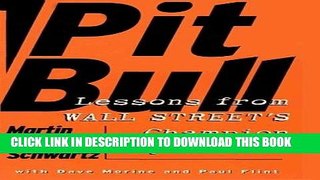 [FREE] EBOOK Pit Bull: Lessons from Wall Street s Champion Day Trader BEST COLLECTION