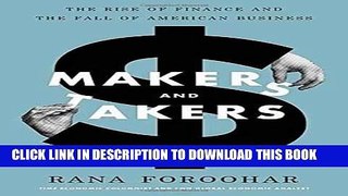 [FREE] EBOOK Makers and Takers: The Rise of Finance and the Fall of American Business BEST