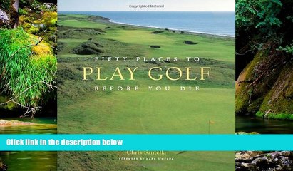 Ebook deals  Fifty Places to Play Golf Before You Die: Golf Experts Share the World s Greatest