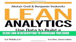 [FREE] EBOOK Lean Analytics: Use Data to Build a Better Startup Faster (Lean Series) BEST COLLECTION