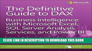 [READ] EBOOK The Definitive Guide to DAX: Business intelligence with Microsoft Excel, SQL Server