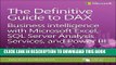 [READ] EBOOK The Definitive Guide to DAX: Business intelligence with Microsoft Excel, SQL Server