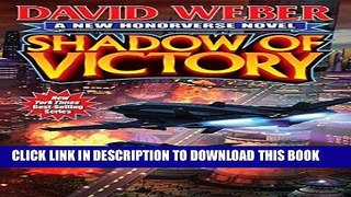 Ebook Shadow of Victory (Honor Harrington Book 19) Free Read