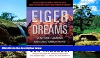 Ebook Best Deals  Eiger Dreams: Ventures Among Men And Mountains  Buy Now