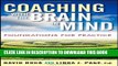[READ] EBOOK Coaching with the Brain in Mind: Foundations for Practice ONLINE COLLECTION