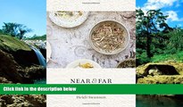 Ebook Best Deals  Near   Far: Recipes Inspired by Home and Travel  Most Wanted