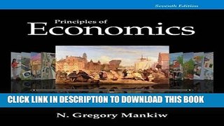 [READ] EBOOK Principles of Economics, 7th Edition (Mankiw s Principles of Economics) ONLINE