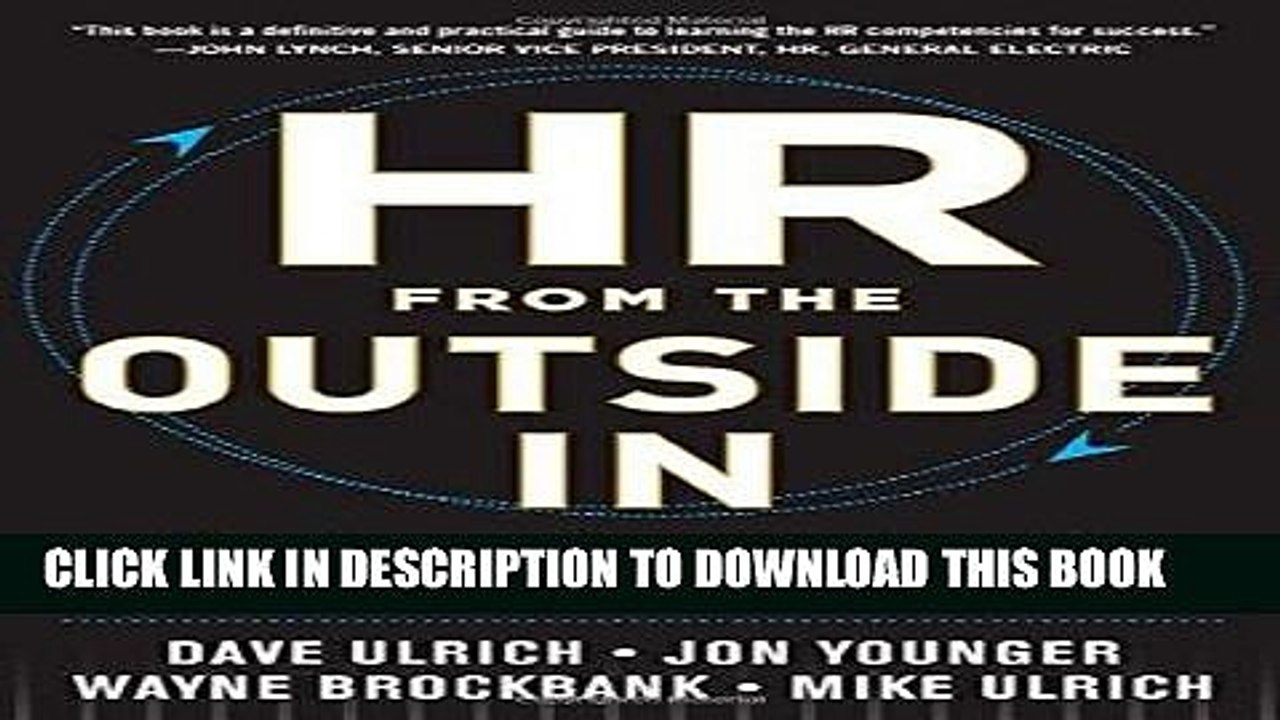 [PDF] HR from the Outside In: Six Competencies for the Future of Human Resources Full Online