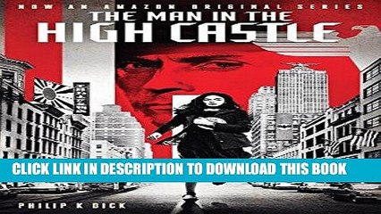 Best Seller The Man in the High Castle Free Read
