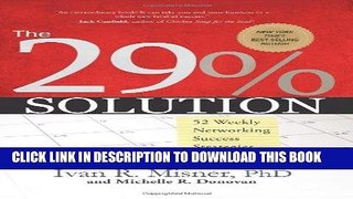 [FREE] EBOOK The 29% Solution: 52 Weekly Networking Success Strategies ONLINE COLLECTION