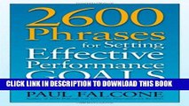 [FREE] EBOOK 2600 Phrases for Setting Effective Performance Goals: Ready-to-Use Phrases That