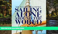Ebook Best Deals  Sailing Alone Around the World: The Illustrated Edition  Most Wanted
