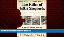 Best book  The Killer of Little Shepherds: A True Crime Story and the Birth of Forensic Science