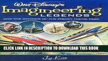 [READ] EBOOK Walt Disney s Imagineering Legends and the Genesis of the Disney Theme Park ONLINE