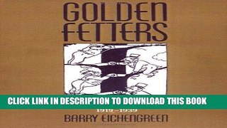 [FREE] EBOOK Golden Fetters: The Gold Standard and the Great Depression, 1919-1939 (NBER Series on