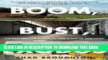 [FREE] EBOOK Boom, Bust, Exodus: The Rust Belt, the Maquilas, and a Tale of Two Cities BEST