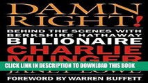 [PDF] Damn Right: Behind the Scenes with Berkshire Hathaway Billionaire Charlie Munger Popular