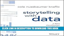 [PDF] Storytelling with Data: A Data Visualization Guide for Business Professionals Full Online