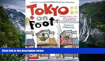 Big Deals  Tokyo on Foot: Travels in the City s Most Colorful Neighborhoods  Most Wanted